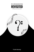 Re Organisation Revisited